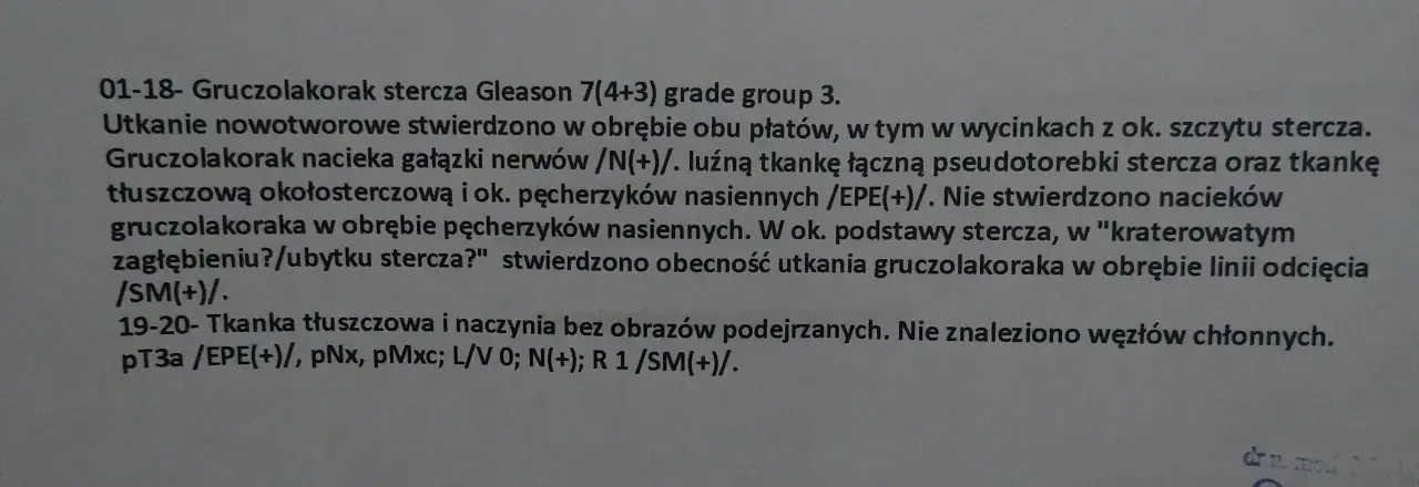 Wynik biopsji: gruczolakorak stercza Gleason 7(4+3). Czy biopsja oznacza raka? Tak, w tym przypadku potwierdzono obecność nowotworu.